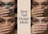 Best Nail Design Ideas For Women in 2026: Trends and Styles Best Nail Design Ideas